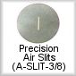 Precisionn Air Slits