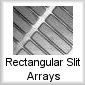 Slit Arrays