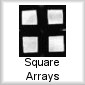 Square Arrays