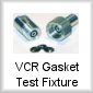 VCR Gasket Test Fixture